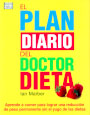 Plan diario del doctor dieta, El