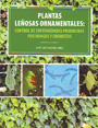Plantas leñosas ornamentales: control de enfermedades producidas por hongos y cromistas