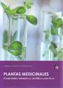 Plantas medicinales. Propiedades naturales y científicas prácticas