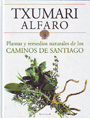 Plantas y remedios naturales de los Caminos de Santiago