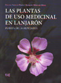 Plantas de uso medicinal en Lanjarón, Las