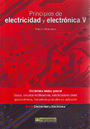Principios de electricidad y electrónica. Tomo V. Electrónica básica general