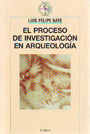 Proceso de investigación en Arqueología, El