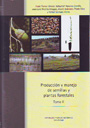 Producción y manejo de semillas y plantas forestales. Tomo II