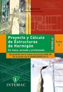 Proyecto y Cálculo de Estructuras de Hormigón (en masa, armado y pretensado)