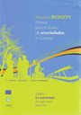 Proyecto ECOCITY. Manual para el diseño de ecociudades en Europa. Libro I: La ecociudad: un lugar mejor para vivir