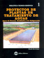Proyectos de plantas de tratamiento de aguas. Aguas de proceso, residuales y de refrigeración
