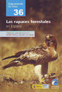 Rapaces forestales en España, Las