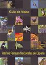Red de Parques Nacionales de España. Guía de visita (2ª Ed.)