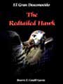 Redtailed Hawk, The. El gran desconocido (El buteo de cola-roja o jamaicensis)