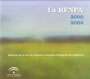 RENPA, La. 2000-2004. Memoria de la Red de Espacios Naturales Protegidos de Andalucía