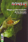 Revista Bonsái Pasión. Nº 74. Plagas y enfermedades de los bonsáis