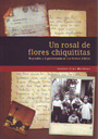Rosal de flores chiquititas, Un. Represión y superviviencia en Los Barrios (Cádiz)