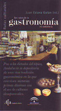 Rutas de la gastronomía en Andalucía, Las