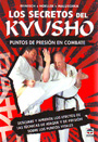 Secretos del Kyusho, Los. Puntos de presión en combate