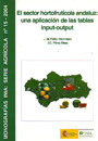 Sector hortofrutícola andaluz, El: una aplicación de las tablas input-output