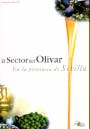 Sector del olivar en la provincia de Sevilla, El. Campaña 1999-2000