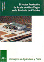 Sector productivo de aceite de oliva virgen en la provincia de Córdoba