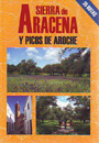 Sierra de Aracena y Picos de Aroche. 25 rutas