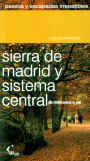 Sierra de Madrid y Sistema Central. 26 itinerarios s pie
