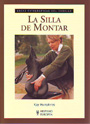 Silla de montar, La. Guía fotográfica del caballo