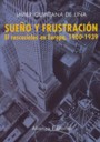 Sueño y frustración. El rascacielos en Europa, 1900-1939