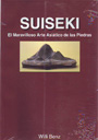 Suiseki. El maravilloso arte asiático de las piedras