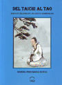 Taichi al Tao, Del. Espiritualidad en las artes marciales