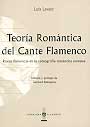 Teoría Romantica del Cante Flamenco.
