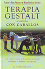Terapia Gestalt asistida con caballos
