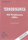 Termodinámica. 40 problemas útiles