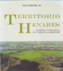 Territorio Henares. Cultura y naturaleza en un espacio compartido