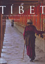 Tíbet. Entre el olvido y la memoria