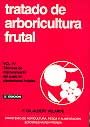 Tratado de arboricultura frutal. Vol. IV: Técnicas de mantenimiento del suelo en plantaciones frutales