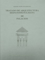 Tratado de arquitectura hispanomusulmana. Vol. III. Palacios