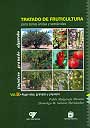 Tratado de fruticultura para zonas áridas y semiáridas. Vol II: El algarrobo, granado y jinjolero