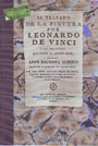 Tratado de la pintura por Leonardo De Vinci, El. Y los tres libros que sobre el mismo arte escribió Leon Bautista Alberti