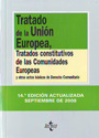 Tratado de la Unión Europea, Tratados constitutivos de las Comunidades Europeas y otros actos básicos de Derecho Comunitario