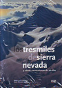 Tresmiles de Sierra Nevada y otras excursiones de un día, Los