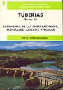Tuberías III. Economía de las instalaciones, montajes, anexos y tablas