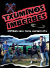Txuminos Imberbes : historia del punk cuchufleta - E-BOOK
