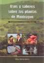 Usos y saberes sobre las plantas de Monfragüe. Etnobotánica de la Comarca Natural