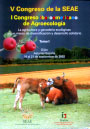V Congreso de la SEAE. I Congreso Iberoamericano de Agroecología. 2 Tomos