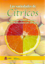 Variedades de cítricos, Las. El material vegetal y el registro de variedades comerciales de España