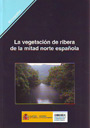 Vegetación de ribera de la mitad norte española, La