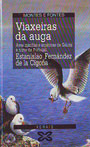 Viaxeiras da auga. Aves mariñas e acuáticas de Galicia e norte de Portugal