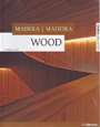 Wood - Madera - Madeira